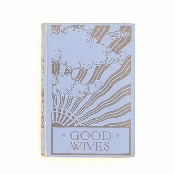 Louisa May Alcott's Good Wives c.1932