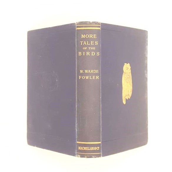 More Tales of the Birds by W. Warde Fowler 1902