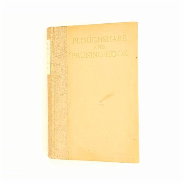 Ploughshare &amp; Pruning-Hook by Laurence Housman 1919