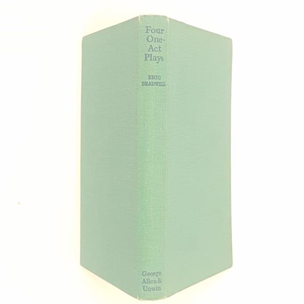 Four One-Act Plays by Eric Bradwell 1935 - First Edition