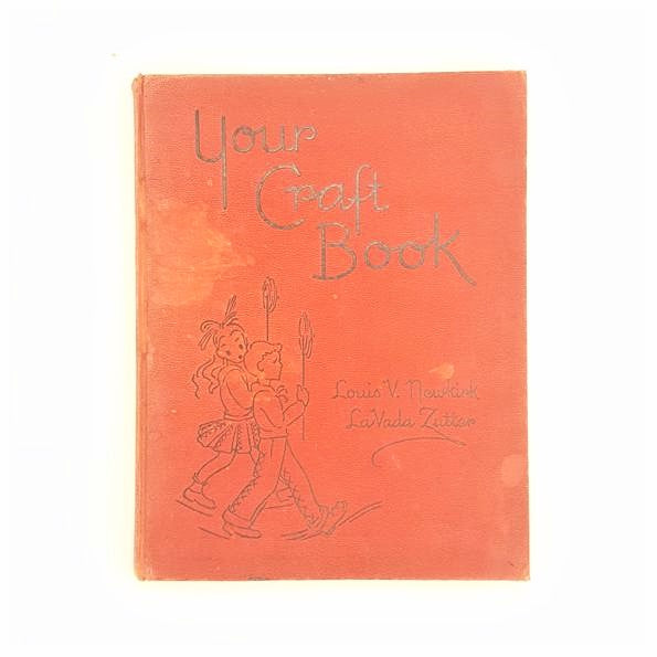 YOUR CRAFT BOOK BY LOUIS V. NEWKIRK & LAVADA ZUTTER 1955