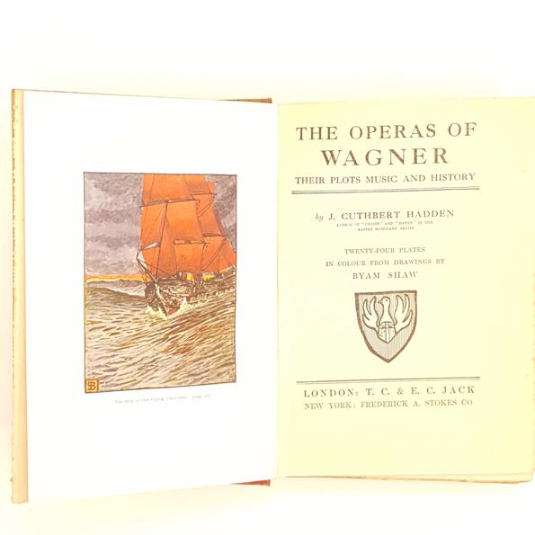 The Operas of Wagner by Cuthbert Hadden 1908
