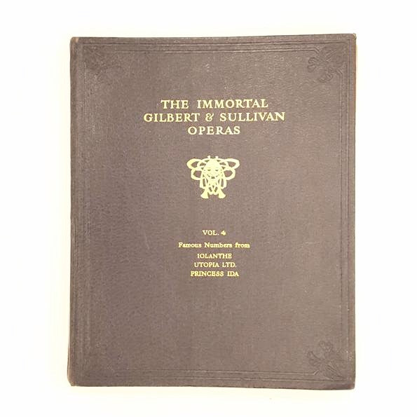 The Immortal Gilbert &amp; Sullivan Operas Volume Four - Country House Library