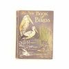 The New Book of Birds by Horace G. Grosser 1909 - Country House Library