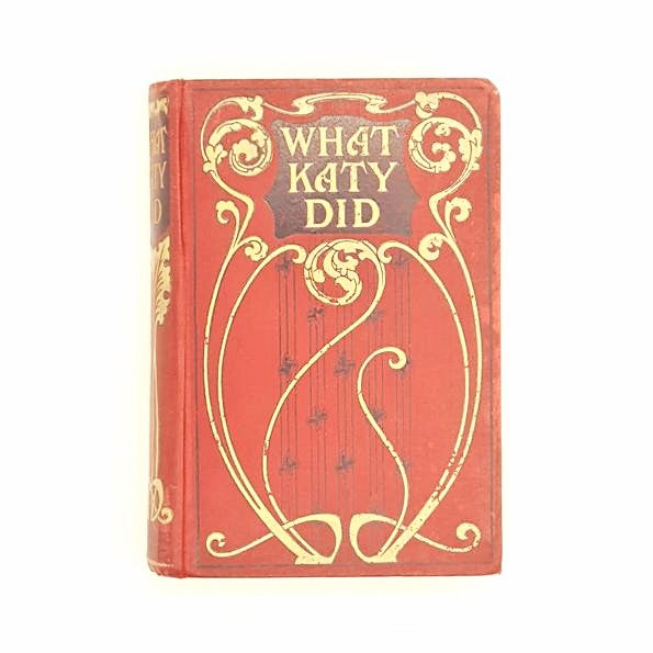 Susan Coolidge's What Katy Did - Country House Library