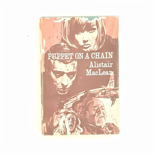Puppet On A Chain by Alistair MacLean 1969 - Country House Library