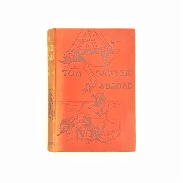 Mark Twain's Tom Sawyer Abroad 1894 - Country House Library