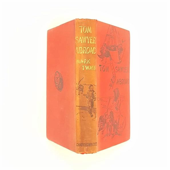 Mark Twain's Tom Sawyer Abroad 1894 - First Edition