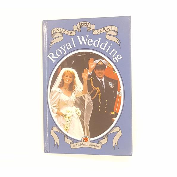 Ladybird: Royal Wedding: Andrew &amp; Sarah by Audrey Daly 1986 - Country House Library