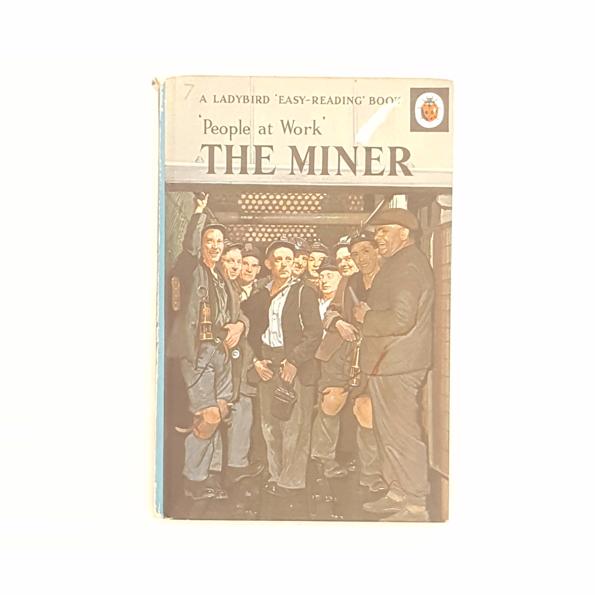 Ladybird: The Miner by I. &amp; J. Havenhand 1965 - Country House Library