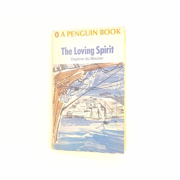 Daphne Du Maurier's The Loving Spirit 1968 - Country House Library