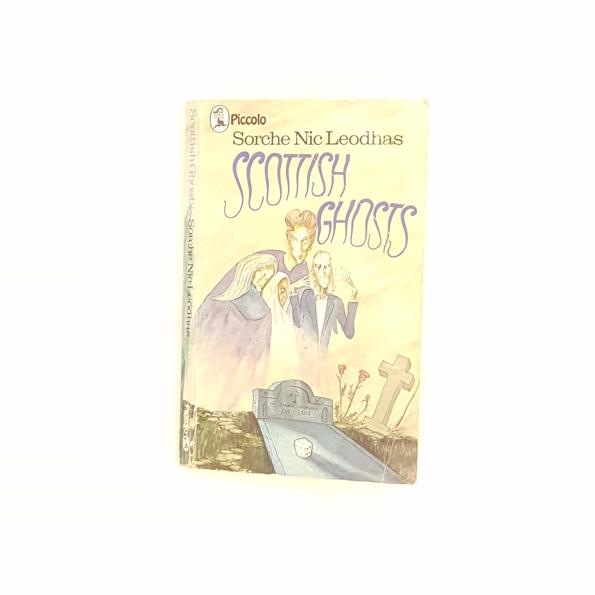 Scottish Ghosts by Sorche Nic Leodhas 1974 - Country House Library