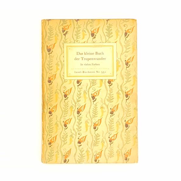 Das Kleine Buch Der Tropenwunder - Country House Library