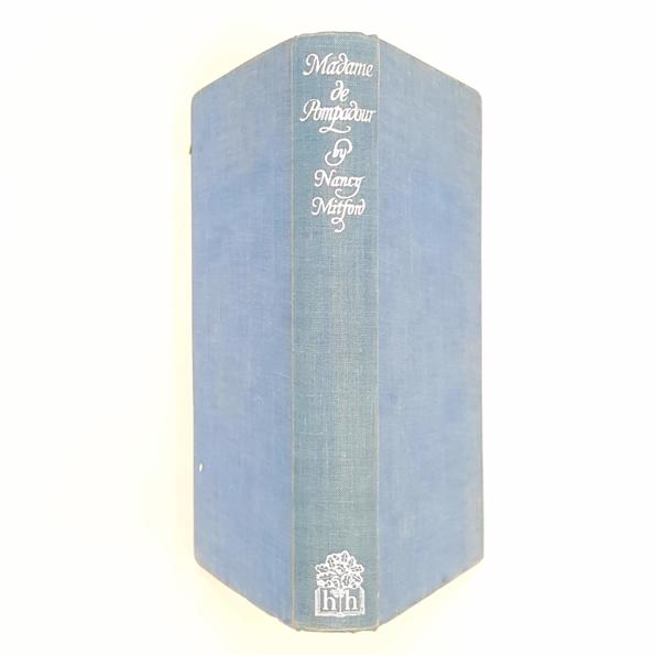 Nancy Mitford's Madame De Pompadour 1954 - Country House Library