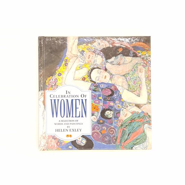 In Celebration of Women: A Selection of Words and Paintings by Helen Exley 1996 - Country House Library