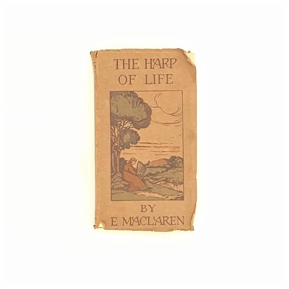 The Harp of Life by E Maclaren - Country House Library