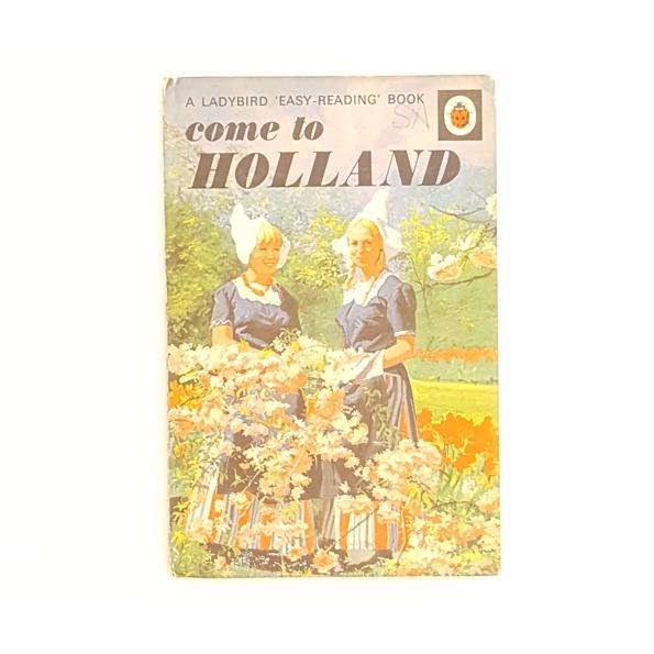 Ladybird 606G Travel: Come To Holland 1971 - Country House Library