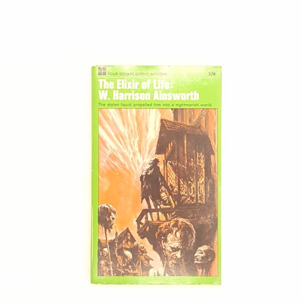 The Elixir of Life (Auriol) by W. Harrison Ainsworth 1966 - Country House Library