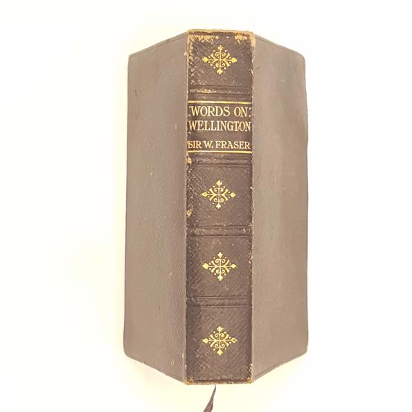 Words on Wellington by Sir William Fraser - Country House Library 