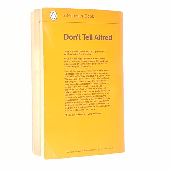 Nancy Mitford's Don't Tell Alfred 1963-5 - Penguin