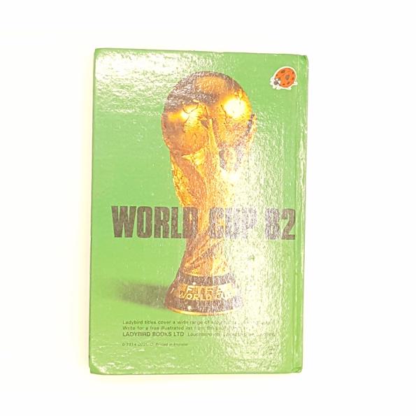 Ladybird: World Cup 82 by John P Baker 1982 - First Edition