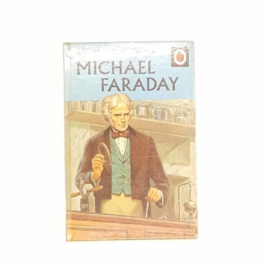 Ladybird 708 Great Scientists: Michael Faraday by L. Du Garde Peach 1973 - Country House Library