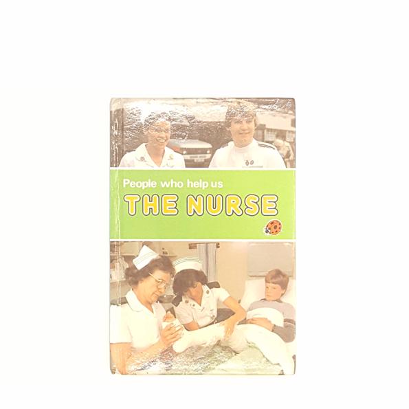 Ladybird 822 People Who Help Us: The Nurse by Ann Marcelli 1983 - Country House Library