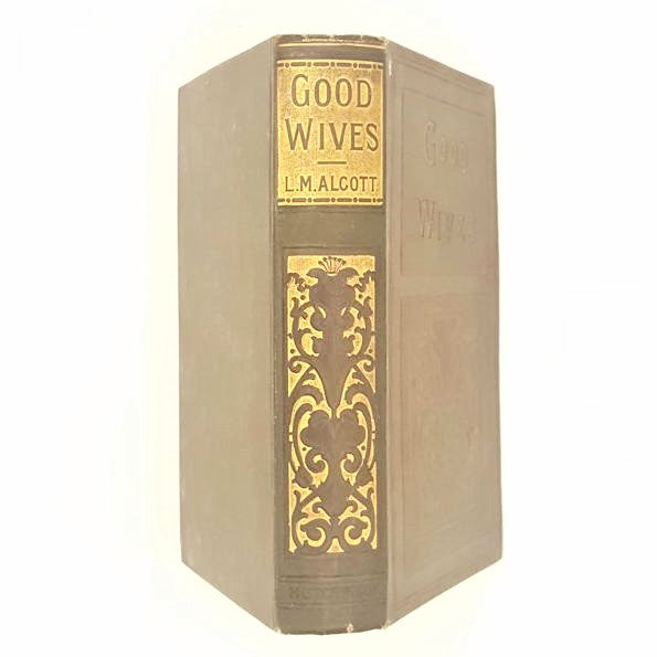 Louisa M. Alcott's Good Wives - Country House Library 