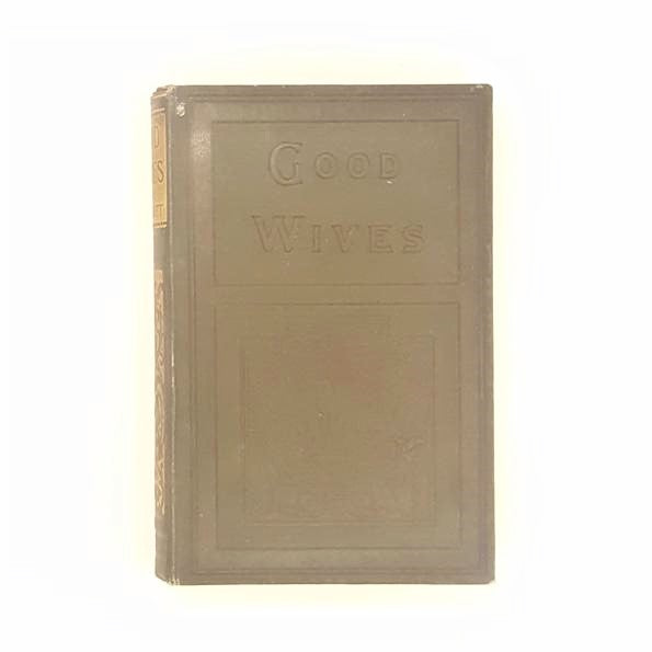 Louisa M. Alcott's Good Wives c1917