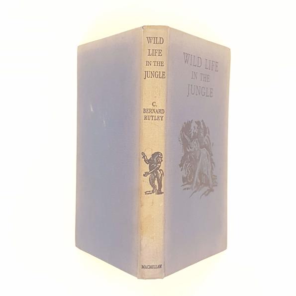 C. Bernard Rutley's Wild Life In The Jungle 1963