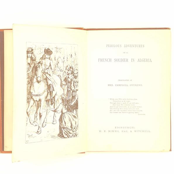 Perilous Adventures of a French Soldier in Algeria by Mrs. Campbell Overend c1900