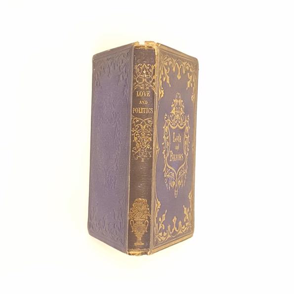Love and Politics: A Tale by Rose Grey 1857