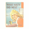 Susan Coolidge's What Katy Did Next 1970 - Country House Library 