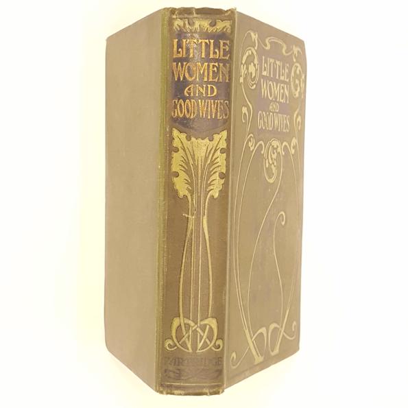 Louisa May Alcott's Little Women and Good Wives