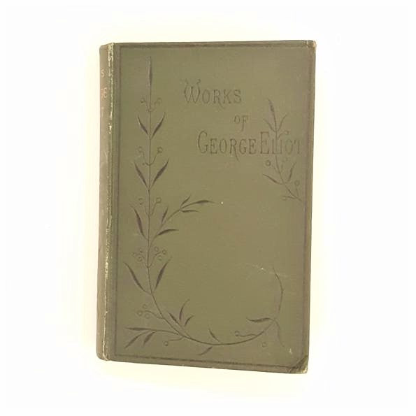 The Works of George Eliot: Daniel Derona II - Country House Library 