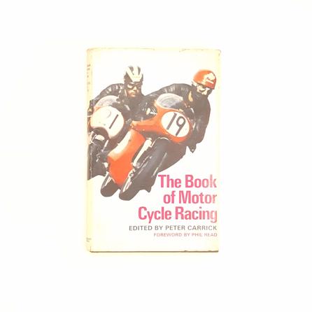 The Book of Motor Cycle Racing by Peter Carrick 1967 - Country House Library 
