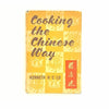 Cooking The Chinese Way by Kenneth Lo 1958 - Country House Library 