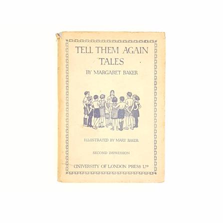 Margaret Baker's Tell Them Again Tales 1937 - Country House Library 