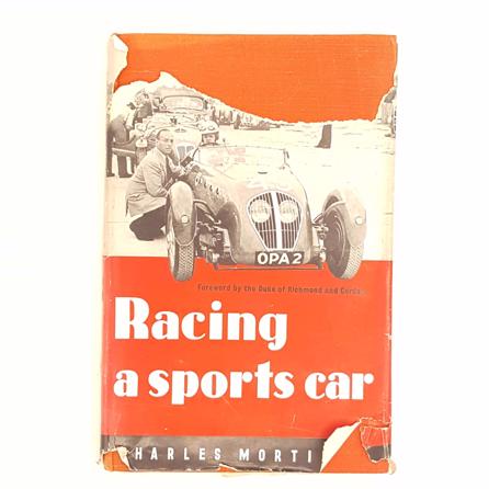 Racing a Sports Car by Charles Mortimer 1951 - Country House Library 