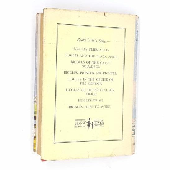 Biggles flies to work by Cap. W.E Johns, 1963, Dean