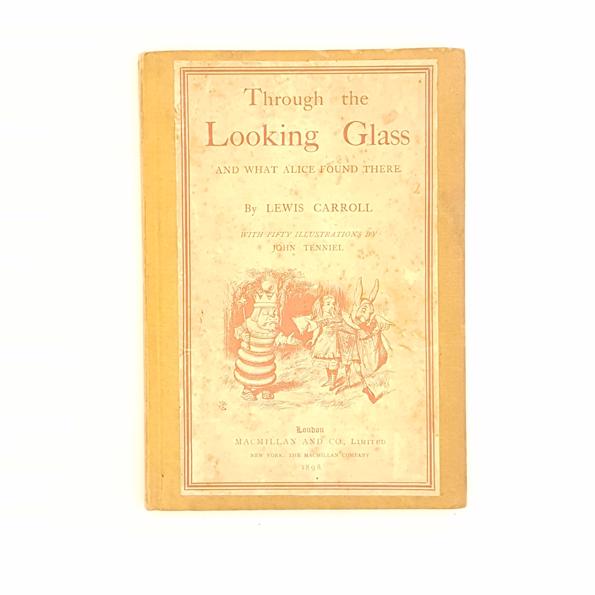 Lewis Carroll's Through The Looking Glass 1898 - Country House Library