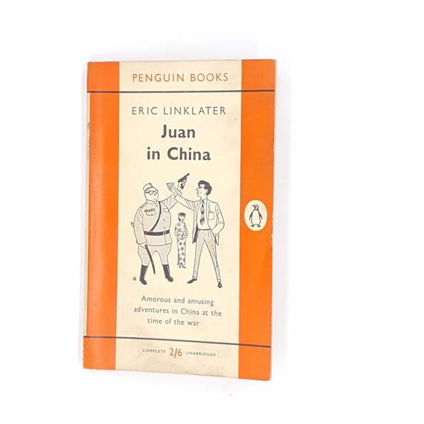 Juan in China by Eric Linklater, Penguin,1958