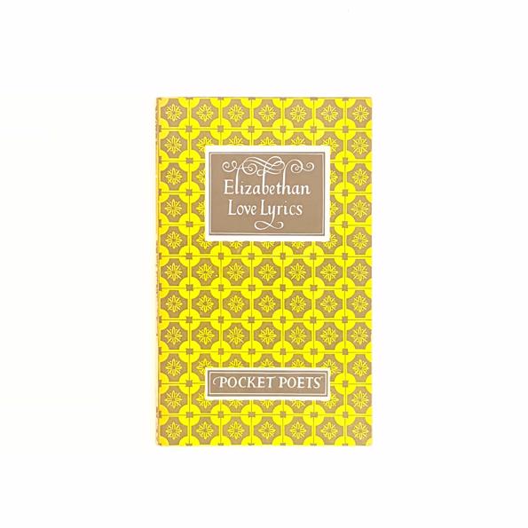 Pocket Poets: Elizabethan Love Lyrics 1958 - Country House Library