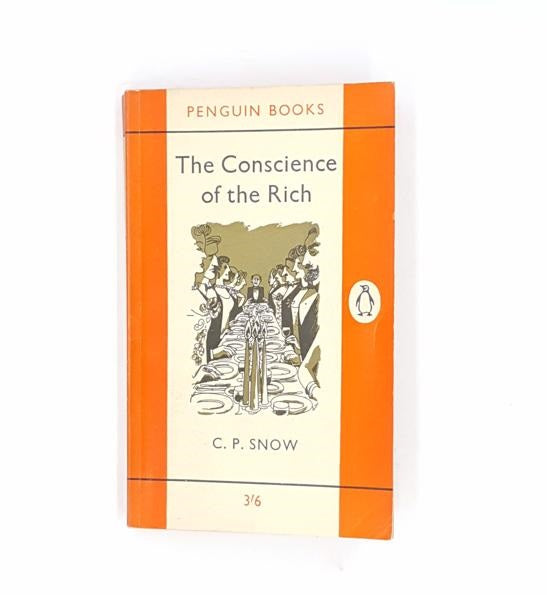 The Conscience of the Rich by C.P. Snow, Penguin,1958