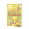 Peggy Hutchinson's Home-Made Sparkling Wine Secrets - Country House Library