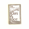 The Complete Poems and Plays of T.S. Eliot 1977 - Country House Library