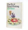 The Art Salad Making by Carol Truax, hazell watson and viney ltd, 1969
