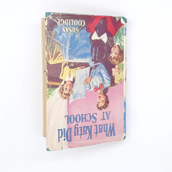 What Katy Did At School by Susan Coolidge, the children;s press london and glasgow,