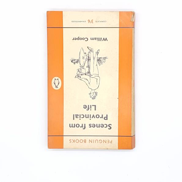 Scenes from Provincial Life by William Cooper, penguin, 1961