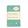 Fatal Venture by Freeman Wills Crofts, penguin, 1961